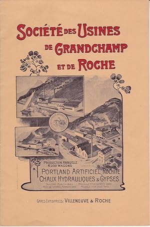 La rochite. Société des Usines de Grandchamp et de Roche