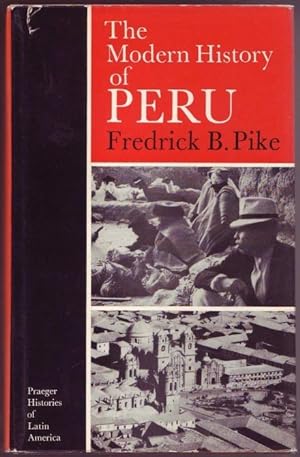 Seller image for The Modern History of Peru (= Praeger Histories of Latin American) for sale by Graphem. Kunst- und Buchantiquariat