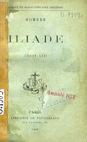 Bild des Verkufers fr ILIADE, CHANT XXII, Edition Scolaire zum Verkauf von Le-Livre