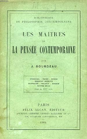 Bild des Verkufers fr LES MAITRES DE LA PENSEE CONTEMPORAINE (Stendhal, Taine, Renan, H. Spencer, Nietzsche, Tolsto, Ruskin, V. Hugo, Bilan du XIXe sicle) zum Verkauf von Le-Livre