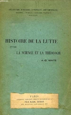 Bild des Verkufers fr HISTOIRE DE LA LUTTE ENTRE LA SCIENCE ET LA THEOLOGIE zum Verkauf von Le-Livre