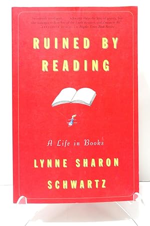 Ruined By Reading: A Life in Books