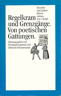 Seller image for Regelkram und Grenzgnge. Von poetischen Gattungen. Literatur und andere Knste Bd. 1. for sale by Fundus-Online GbR Borkert Schwarz Zerfa