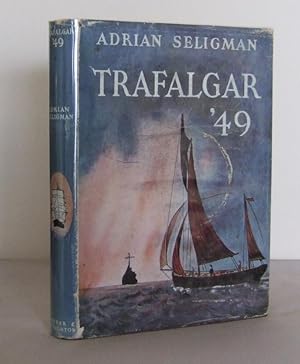 Image du vendeur pour Trafalgar '49: an adventure for boys and Girls mis en vente par Mad Hatter Books