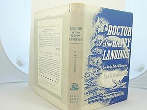 Seller image for DOCTOR OF THE HAPPY LANDINGS for sale by Live Oak Booksellers