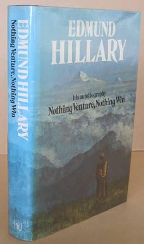 Nothing Venture, Nothing Win (Signed)