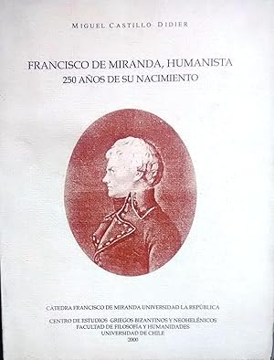 Imagen del vendedor de Francisco de Miranda, humanista : 250 aos de su nacimiento a la venta por Librera Monte Sarmiento