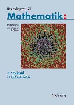 Bild des Verkufers fr Band C/4 Beurteilende Statistik. C Stochastik. Unterrichtspraxis S II Mathematik zum Verkauf von primatexxt Buchversand