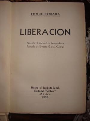 Seller image for Liberacin. Novela histrica-contempornea. for sale by Libros del cuervo