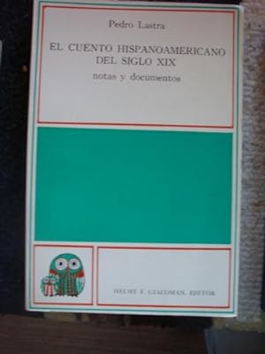 Seller image for El cuento hispanoamericano del siglo XIX. Notas y documentos. for sale by Libros del cuervo