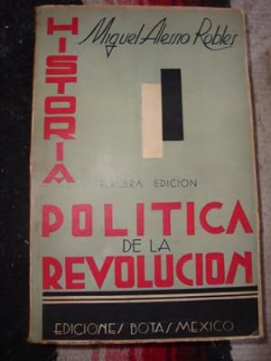 Image du vendeur pour Historia poltica de la Revolucin. mis en vente par Libros del cuervo