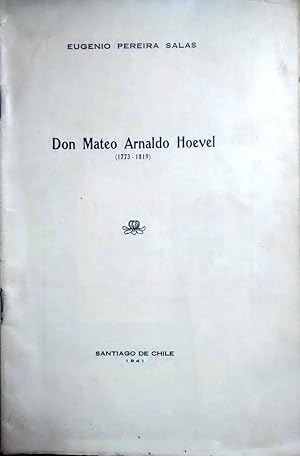 Don Mateo Arnaldo Hoevel ( 1773-1819 )