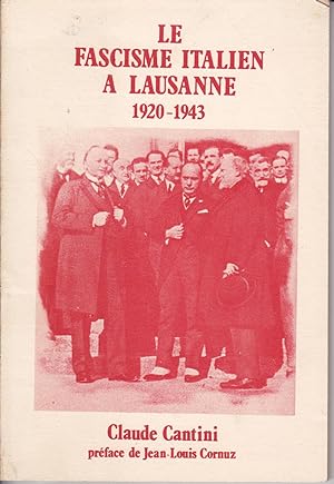 Le fascisme italien à Lausanne 1920-1943