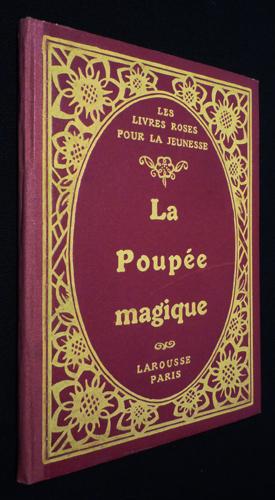Seller image for La Poupe magique. Contes d'autrefois for sale by Abraxas-libris