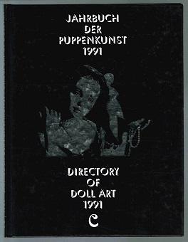 Seller image for Jahrbuch der Puppenkunst 1991 / Directory of Doll Art 1991. - for sale by Libresso Antiquariat, Jens Hagedorn