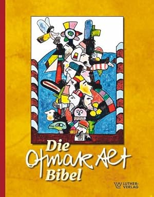 Seller image for Die Otmar Alt Bibel : Geschenkausgabe for sale by AHA-BUCH GmbH