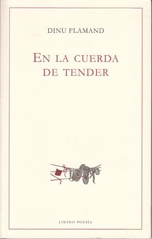Seller image for EN LA CUERDA DE TENDER (Antologa 1983-2002) for sale by Librera Vobiscum