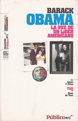 Seller image for BARACK OBAMA, LA VOZ DE UN LDER AMERICANO for sale by Librera Vobiscum