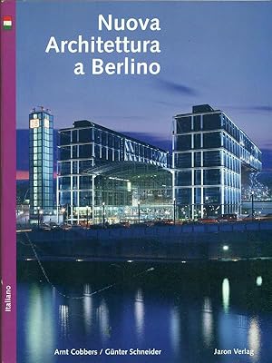 Bild des Verkufers fr Nuova Architettura a Berlino zum Verkauf von Librodifaccia