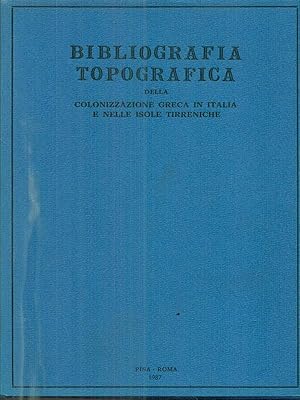 Bild des Verkufers fr Bibliografia topografica della colonizzazione greca in Italia e nelle isole tirreniche. Vol. 6. Opere di carattere generale zum Verkauf von Librodifaccia