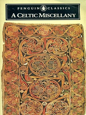 Image du vendeur pour A celtic miscellany mis en vente par Librodifaccia