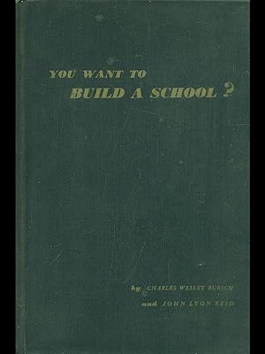 Seller image for You want to build a school? for sale by Librodifaccia