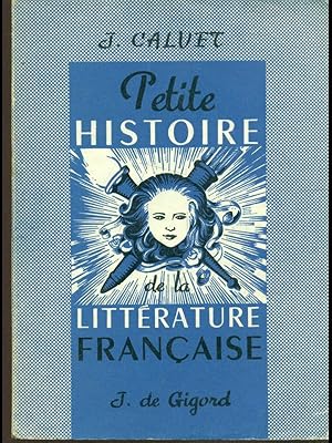 Bild des Verkufers fr Petite histoire de la literature francaise zum Verkauf von Librodifaccia