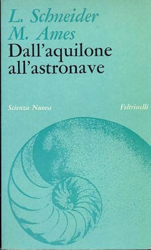 Bild des Verkufers fr Dall'aquilone all'astronave zum Verkauf von Librodifaccia