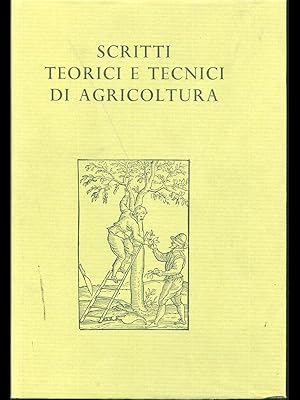 Scritti teorici e tecnici di agricoltura VOL 2