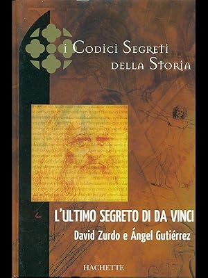 Bild des Verkufers fr L'ultimo segreto Da vinci zum Verkauf von Librodifaccia