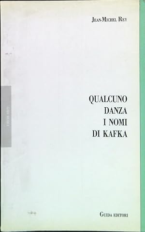 Bild des Verkufers fr Qualcuno danza i nomi di Kafka zum Verkauf von Librodifaccia