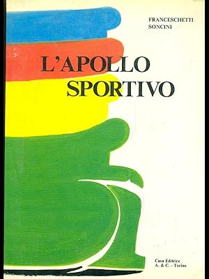 Bild des Verkufers fr L'apollo sportivo zum Verkauf von Librodifaccia