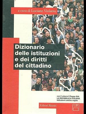 Bild des Verkufers fr Dizionario delle istituzioni e dei diritti del cittadino. zum Verkauf von Librodifaccia