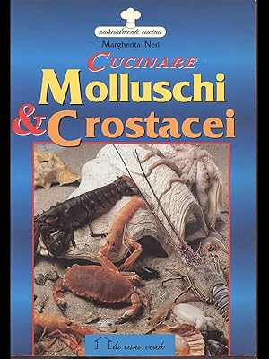 Immagine del venditore per Cucinare molluschi & crostacei venduto da Librodifaccia