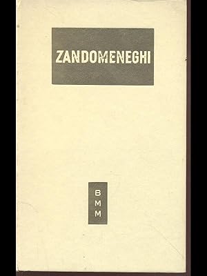 Imagen del vendedor de Zandomeneghi a la venta por Librodifaccia