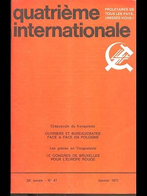 Quatrieme Internationale - N 47 Janvier 1971