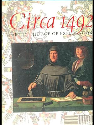 Bild des Verkufers fr Circa 1492 - Art in the Age of Exploration zum Verkauf von Librodifaccia
