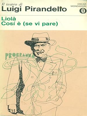 Liola' - Cosi e' (se vi pare)