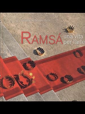Bild des Verkufers fr Ramsa - una vita per l'arte zum Verkauf von Librodifaccia