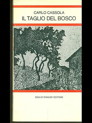 Seller image for Il taglio del bosco for sale by Librodifaccia