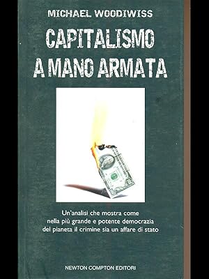 Bild des Verkufers fr Capitalismo a mano armata zum Verkauf von Librodifaccia