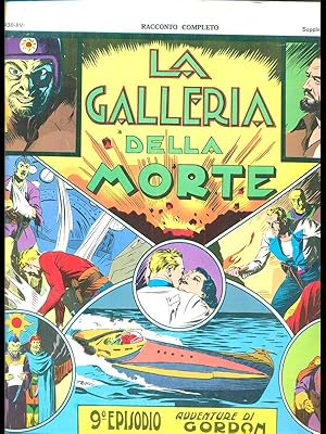 Bild des Verkufers fr La Galleria della morte - 9 episodio Avventure di Gordon zum Verkauf von Librodifaccia