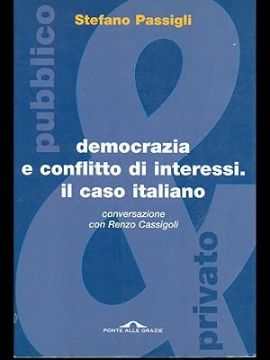 Seller image for Democrazia e conflitto di interessi. Il caso italiano for sale by Librodifaccia
