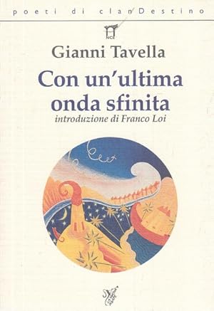 Seller image for Con un'ultima onda sfinita for sale by Librodifaccia