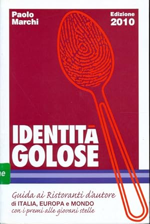 Bild des Verkufers fr Identita' Golose 2010. Guida ai ristoranti d'autore zum Verkauf von Librodifaccia