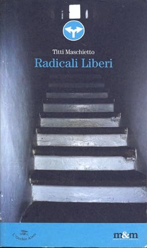 Bild des Verkufers fr Radicali liberi zum Verkauf von Librodifaccia