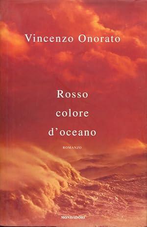 Bild des Verkufers fr Rosso colore d'oceano zum Verkauf von Librodifaccia