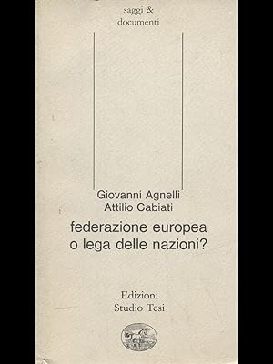 Seller image for Federazione Europea o Lega delle Nazioni? for sale by Librodifaccia