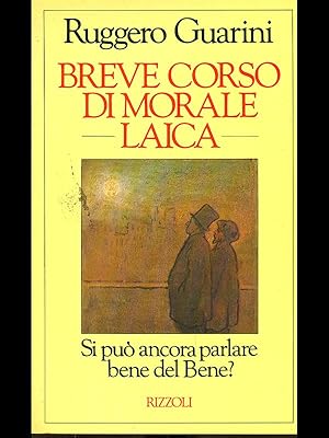Bild des Verkufers fr Breve corso di morale laica zum Verkauf von Librodifaccia
