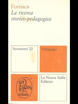 Immagine del venditore per La ricerca storico-pedagogica venduto da Librodifaccia